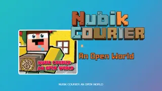 Nubik Courier An Open World